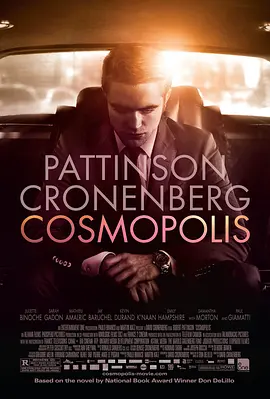 Cosmopolis.2012.大都会.双语字幕.HR-HDTV.AC3.1024X552.x264-人人影视制作.mkv